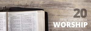 Bible verses about worship