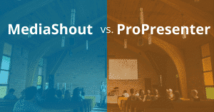 Mediashout-vs-propresenter