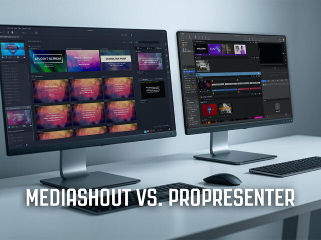 MediaShout vs ProPresenter (2025 Comparison for Churches)